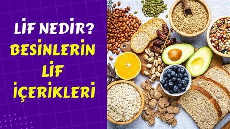 Yüksek Lif İçeren Gıdalar Nelerdir ve Faydaları Nedir?